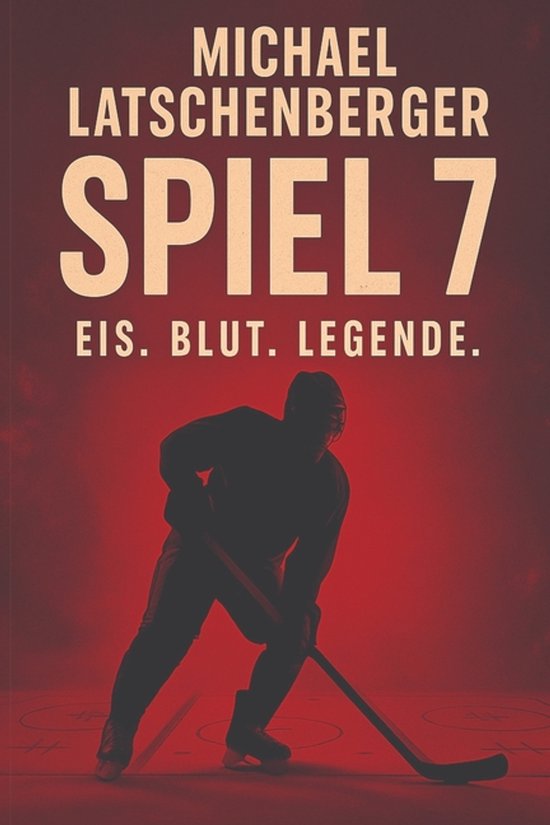 SPIEL 7 - Ein Thriller auf Eis - cover
