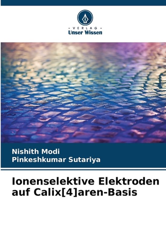 Ionenselektive Elektroden auf Calix[4]aren-Basis - cover