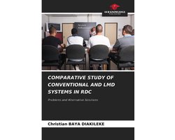 Comparative Study of Conventional and LMD Systems in Rdc