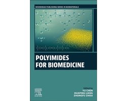 Woodhead Publishing Series in Biomaterials- Polyimides for Biomedicine