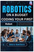 Robotics on a Budget