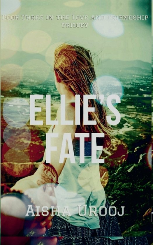 Love & Friendship- Ellie's Fate - cover