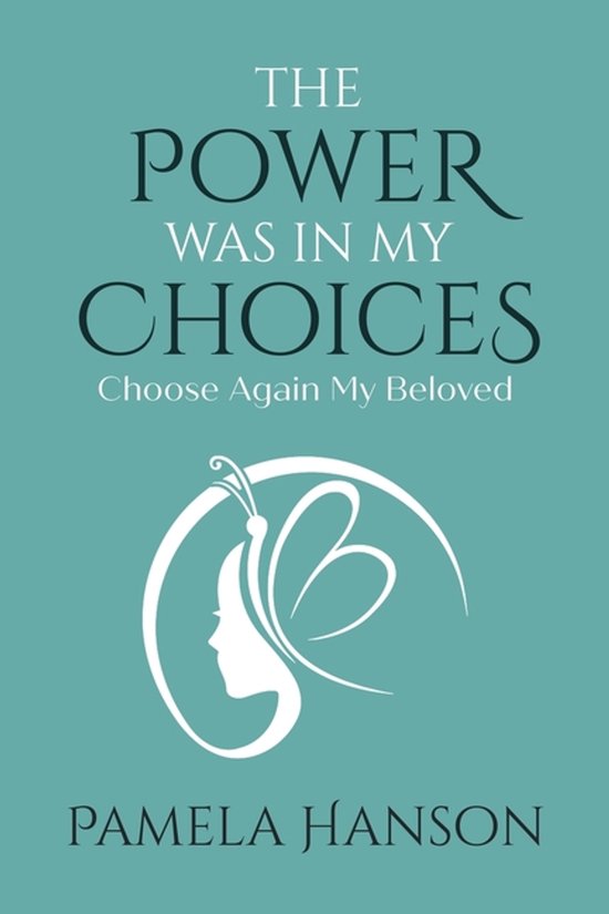 The Power Was In My Choices - cover