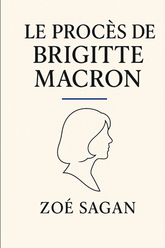Le procès de Brigitte Macron - cover