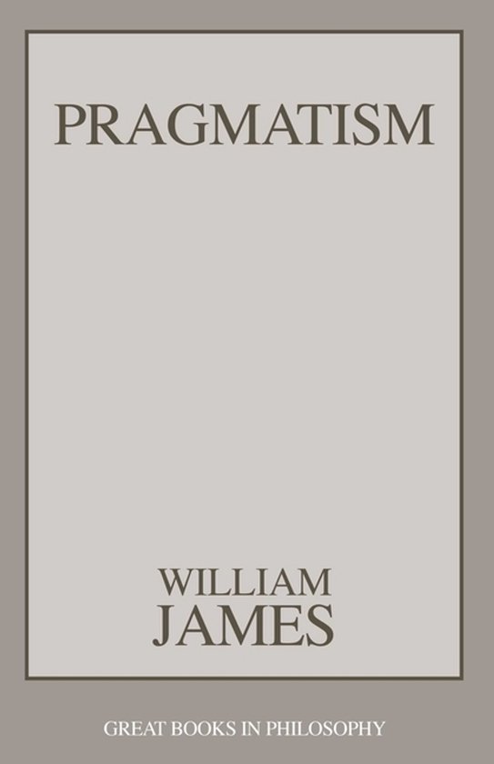 Boek "Pragmatism" van William James, uit de serie "Great Books in Philosophy".