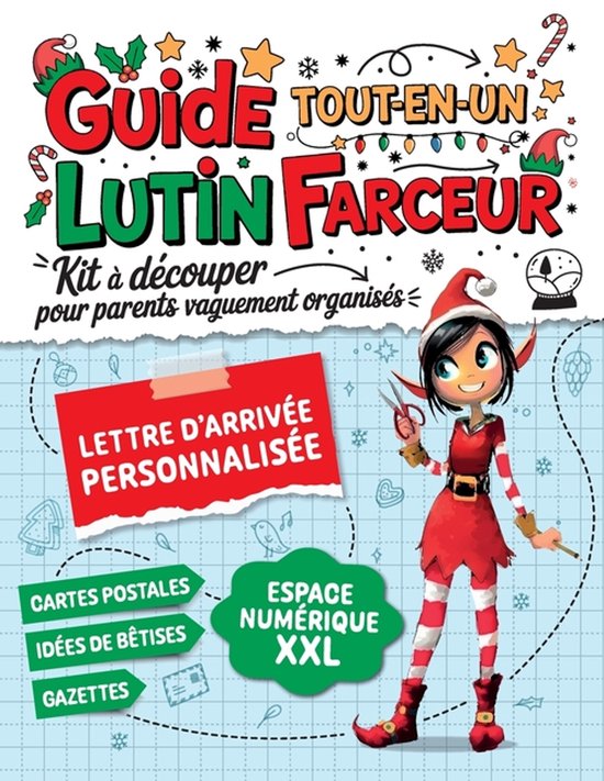 Opération Lutin Farceur de Noël- Lutin Farceur de Noël - Guide Tout-en-Un