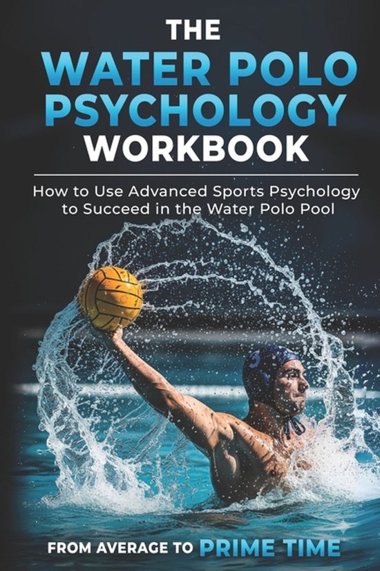 The Water Polo Psychology Workbook - cover