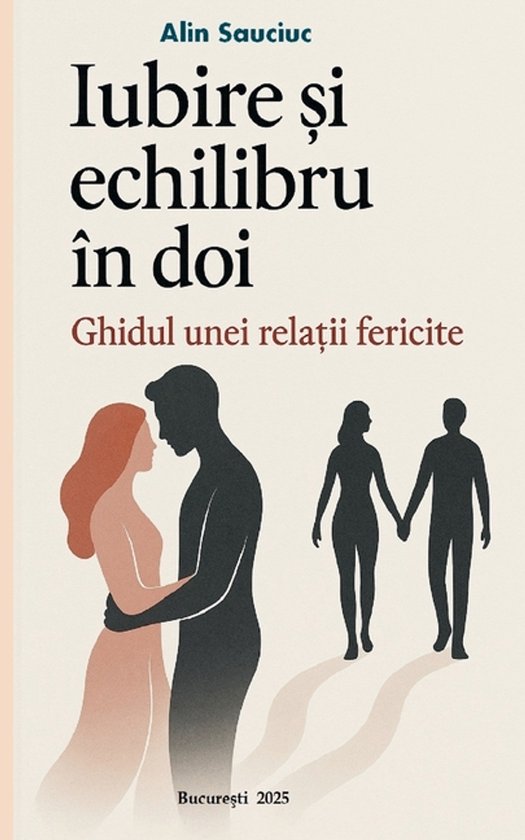 Iubire și echilibru în doi - Ghidul unei relații fericite - cover