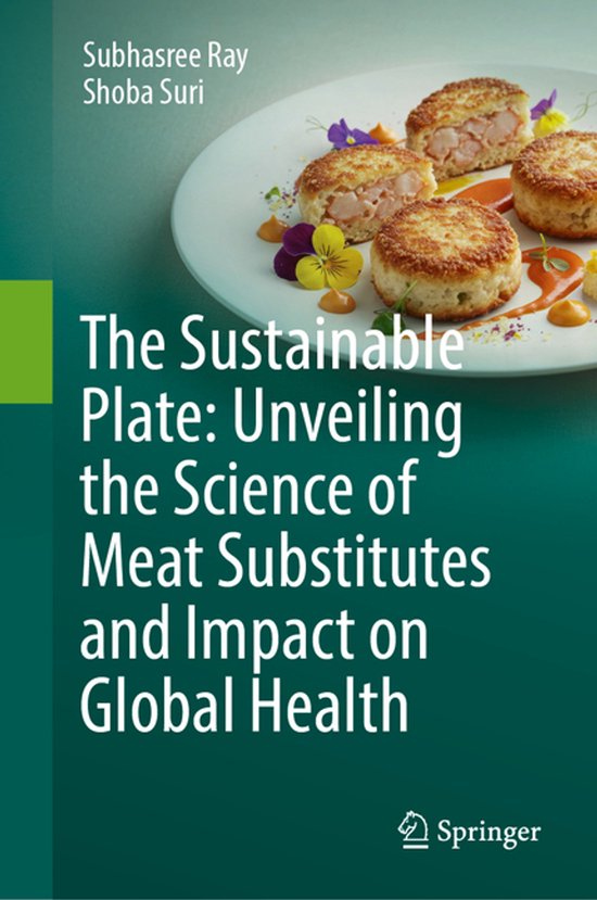 The Sustainable Plate: Unveiling the Science of Meat Substit ... - cover