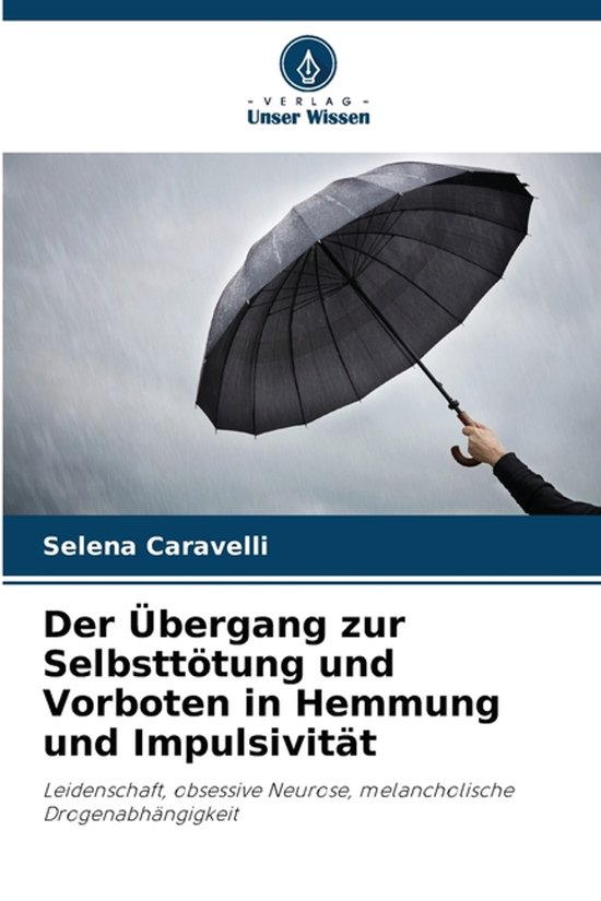 Der Übergang zur Selbsttötung und Vorboten in Hemmung und  ... - cover
