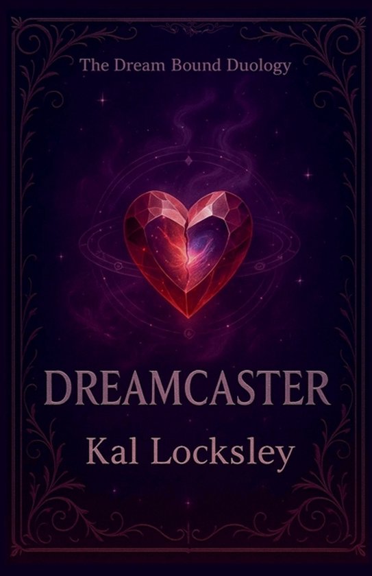The Dream Bound Duology- Dreamcaster - cover