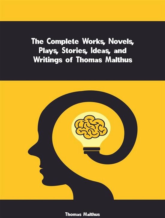 The Complete Works, Novels, Plays, Stories, Ideas, and Writi ... - cover