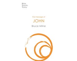 The Message of John