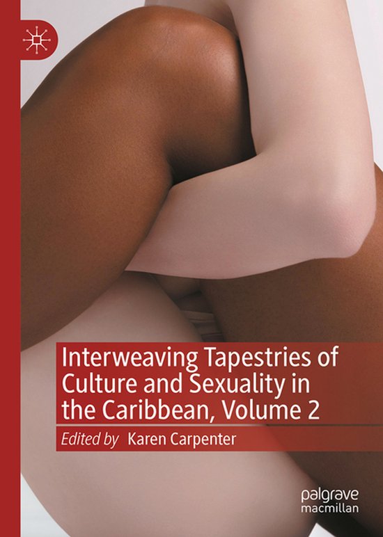 Interweaving Tapestries of Culture and Sexuality in the Cari ... - cover
