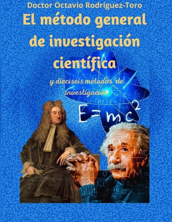 El método general de investigación científica - cover
