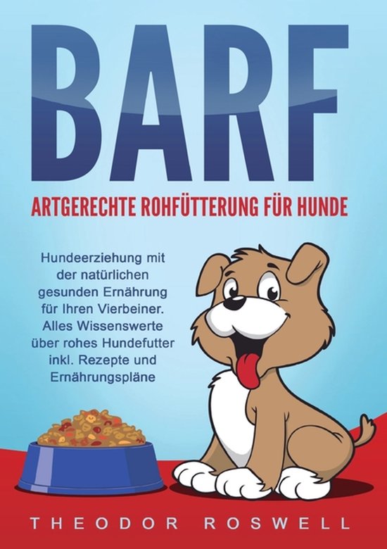 BARF - Artgerechte Rohfütterung für Hunde - cover