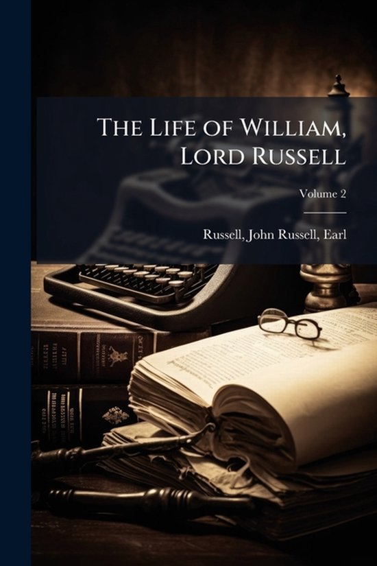 The Life of William, Lord Russell - cover