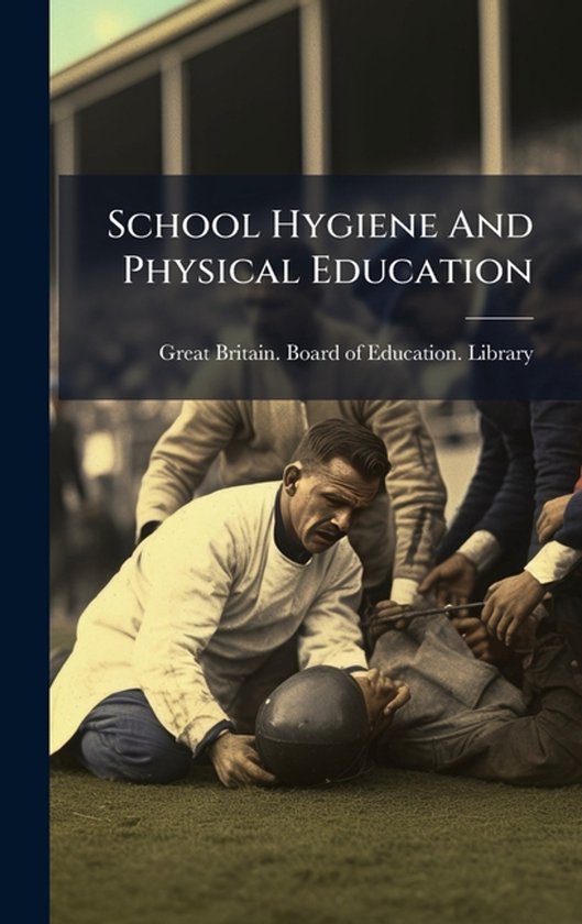 School Hygiene And Physical Education - cover