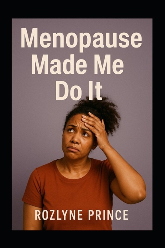Menopause Made Me Do It - cover