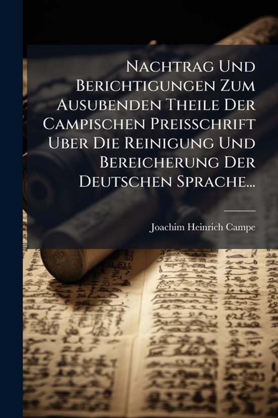 Nachtrag Und Berichtigungen Zum Ausubenden Theile Der Campis ... - cover