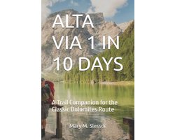 Alta Via 1 in 10 Days