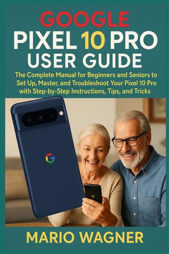 Google Pixel 10 Pro User Guide - cover