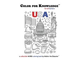 Walter the Educator's Color for Knowledge(tm) Book- Color for Knowledge