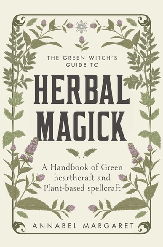 Couverture de 'The Green Witch's Guide to Herbal Magick' ornée de vrilles végétales, aux tons beige et vert.