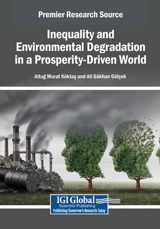 Inequality and Environmental Degradation in a Prosperity-Driven World ...