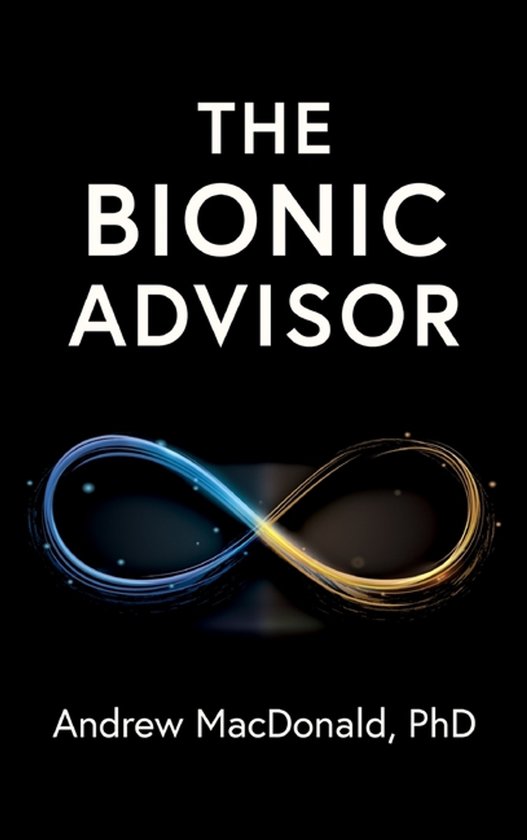 The Bionic Advisor - cover