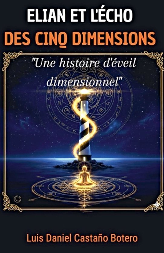 El Viaje Dimensional- Élián et l'Écho des Cinq Dimensions - cover