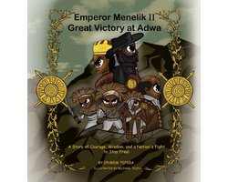 Emperor Menelik II Great Victory at Adwa