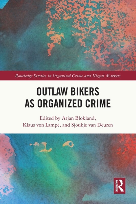 Routledge Studies in Organised Crime- Outlaw Bikers as Organ ... - cover