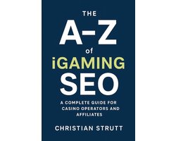 Igaming Marketing Agency Strategies, Tips and Guides-The A-Z of iGaming SEO