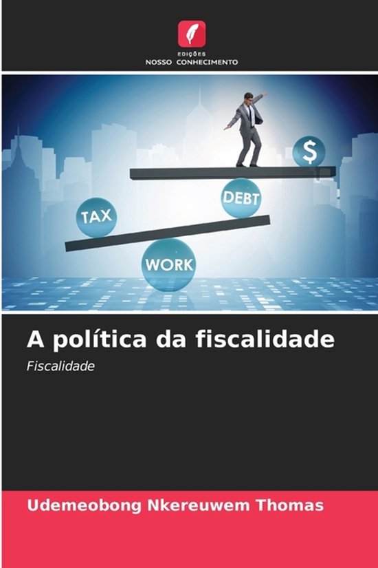 A política da fiscalidade - cover