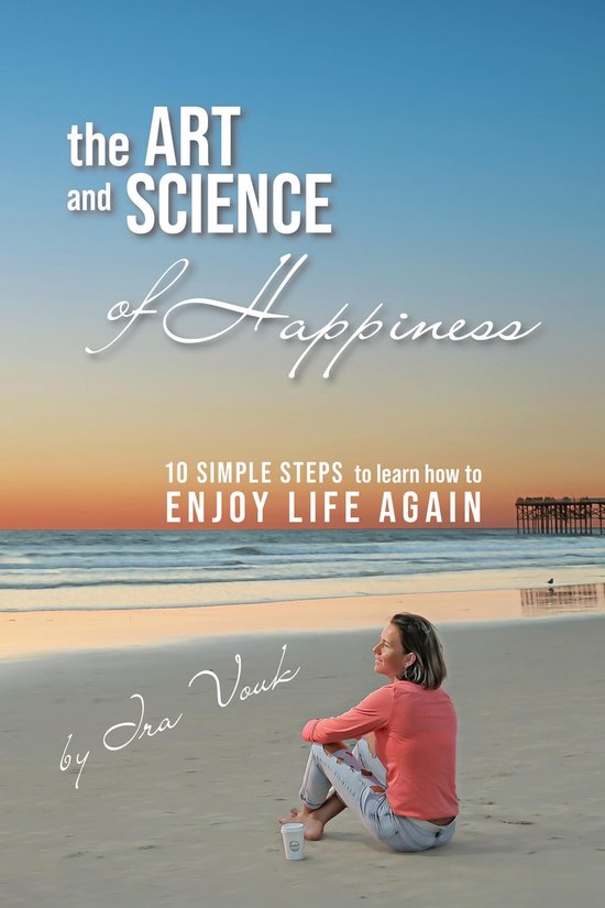 The Art and Science of Happiness - cover