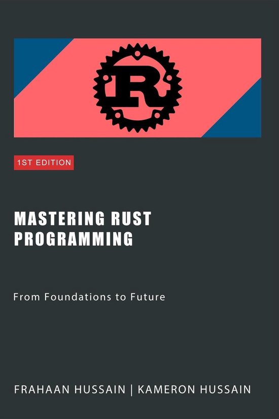 Mastering Rust Programming: From Foundations to Future - cover