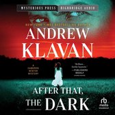 Boekomslag: Andrew Klavan 'After That, the Dark'. Vrouw in witte jurk in donker grasveld onder een rode lucht en indringende ogen.