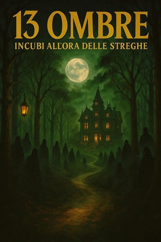 13 Ombre - Incubi all'Ora delle Streghe - cover