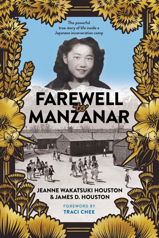 Boekomslag "Farewell to Manzanar" met portret van jonge vrouw, kamp en gouden bloemenversiering.