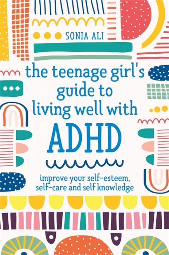 The Teenage Girl's Guide to Living Well with ADHD - cover