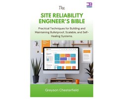 The Site Reliability Engineer's Bible