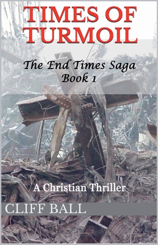 End Times Saga- Times of Turmoil - cover