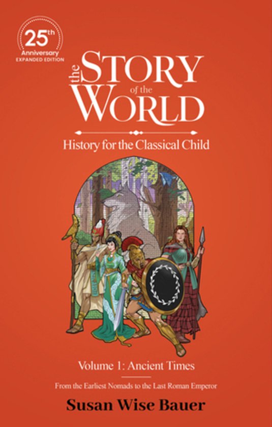 Story of the World-The Story of the World, Volume 1: Ancient ... - cover