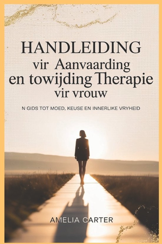 Handleiding vir Aanvaarding en Towijding Therapie vir Vrouw - cover