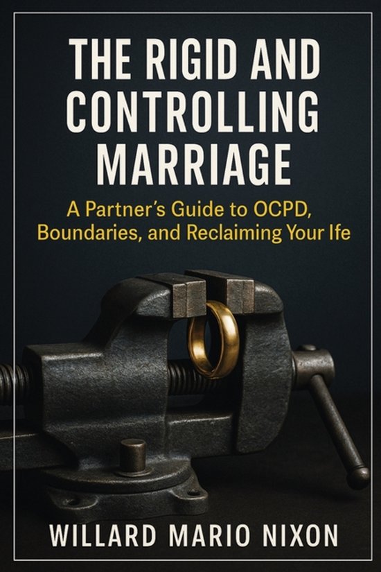 The Rigid and Controlling Marriage - cover