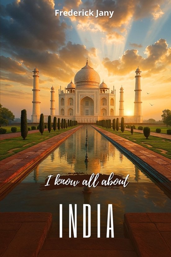 I know all about India
