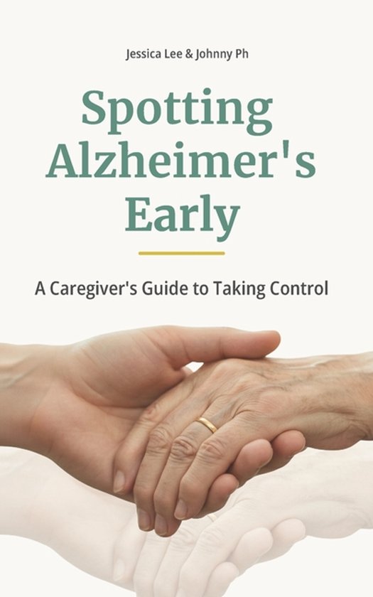 Caregiver- Spotting Alzheimer's Early - cover
