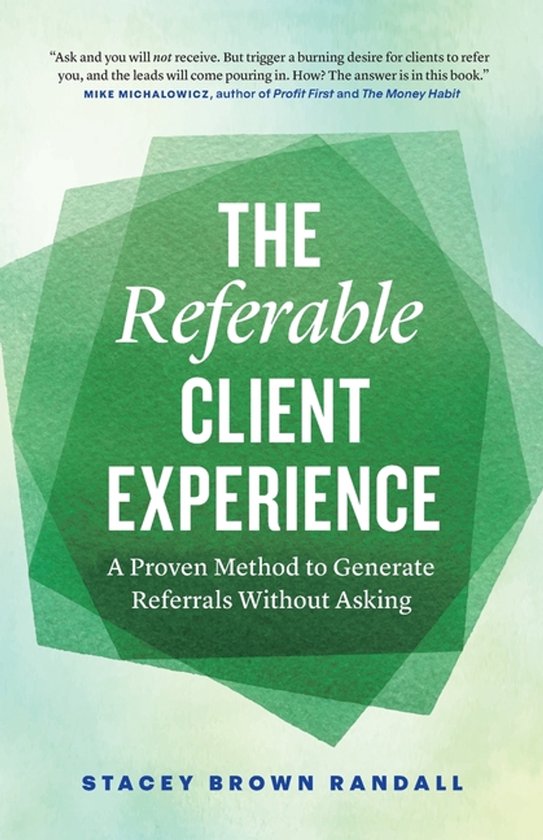The Referable Client Experience - cover