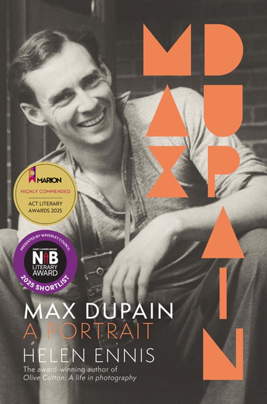 Max Dupain: A portrait of the new landmark biography of Aust ... - cover